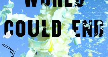 Ways the World Could End by Kim Hooper